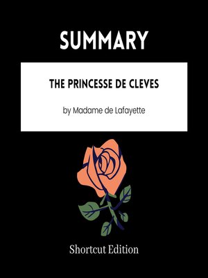 cover image of SUMMARY--The Princesse de Cleves by Madame de Lafayette
